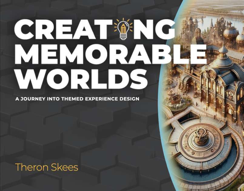 New book on themed entertainment design by Theron Skees