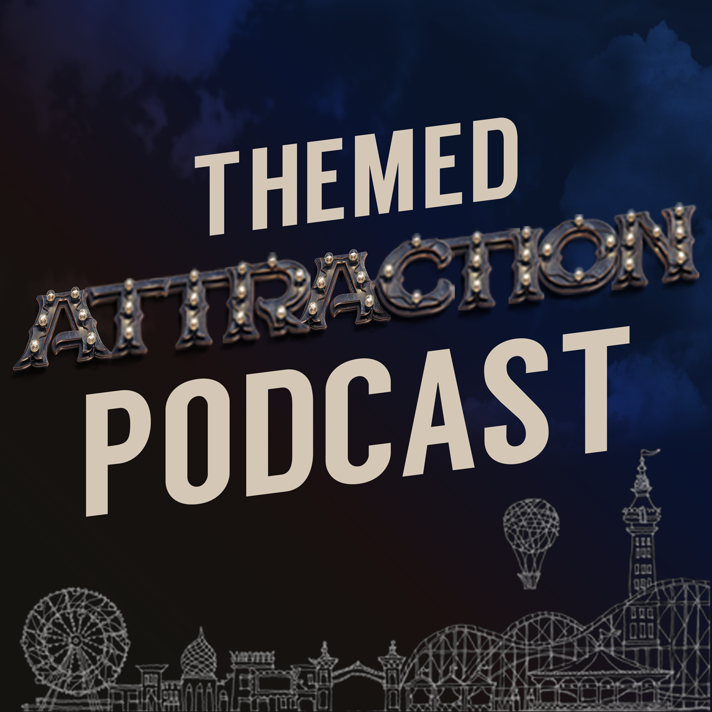The Themed Attraction Podcast